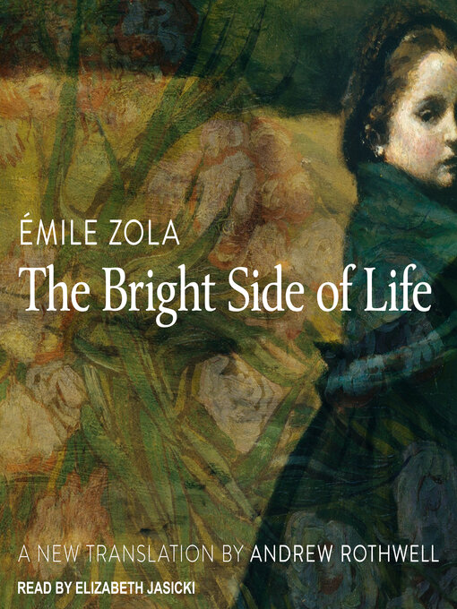 Title details for The Bright Side of Life by Emile Zola - Available